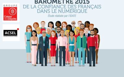 Résultats du Baromètre 2015 ACSEL-CDC de la Confiance des Français dans le numérique
