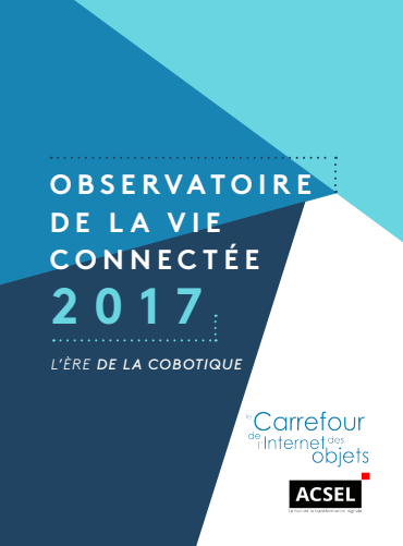 Observatoire de la vie connectée 2017-2018 L’ère de la cobotique