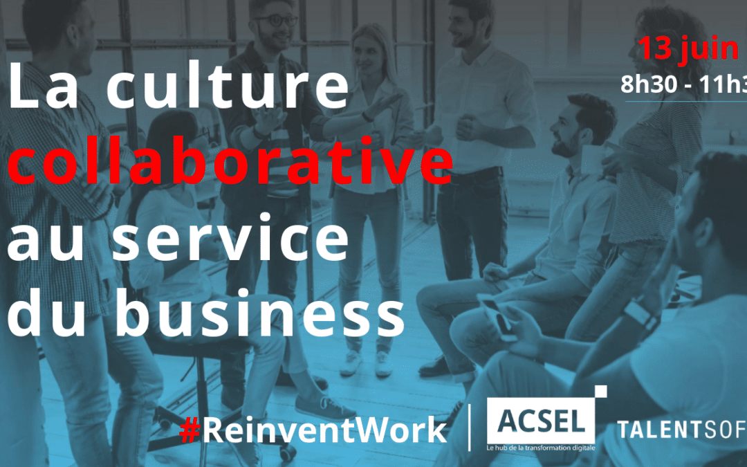 La culture collaborative au service du business